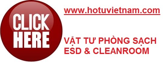 Vật tư phòng sạch, chống tĩnh điện